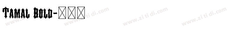 Tamal Bold字体转换